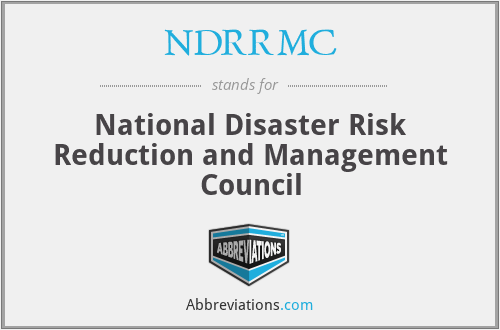 NDRRMC - National Disaster Risk Reduction and Management Council
