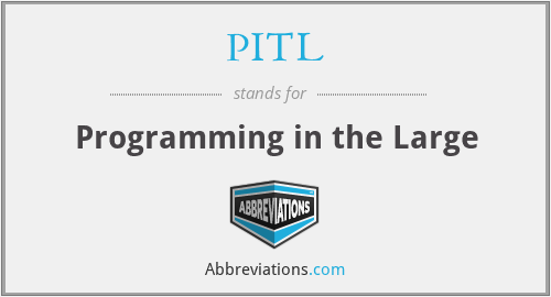 PITL - Programming in the Large