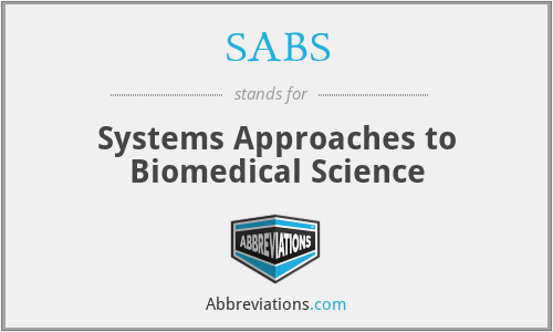 SABS - Systems Approaches to Biomedical Science