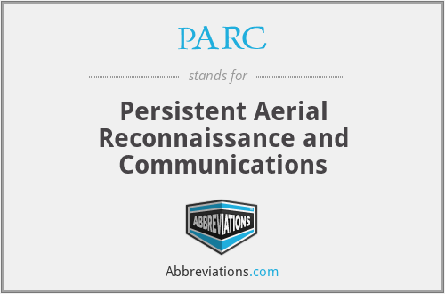 PARC - Persistent Aerial Reconnaissance and Communications