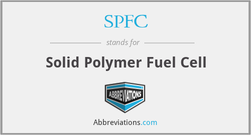 SPFC - Solid Polymer Fuel Cell