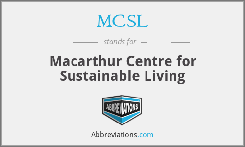 MCSL - Macarthur Centre for Sustainable Living