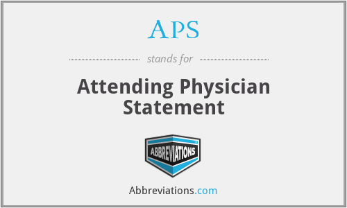APS - Attending Physician Statement
