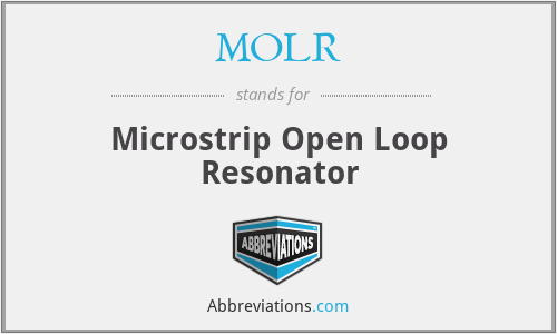 MOLR - Microstrip Open Loop Resonator