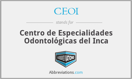 CEOI - Centro de Especialidades Odontológicas del Inca