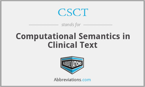 CSCT - Computational Semantics in Clinical Text