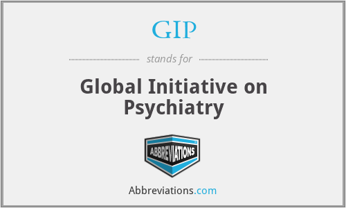 GIP - Global Initiative on Psychiatry