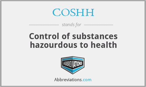 COSHH - Control of substances hazourdous to health