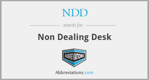 NDD - Non Dealing Desk