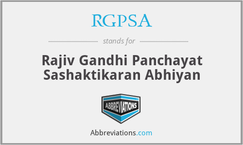 RGPSA - Rajiv Gandhi Panchayat Sashaktikaran Abhiyan