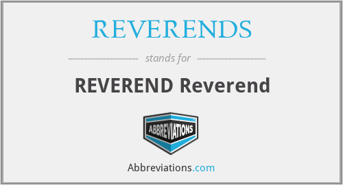 REVERENDS - REVEREND Reverend
