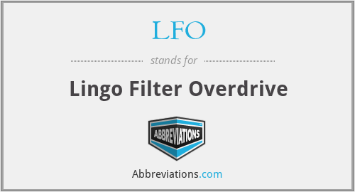 LFO - Lingo Filter Overdrive