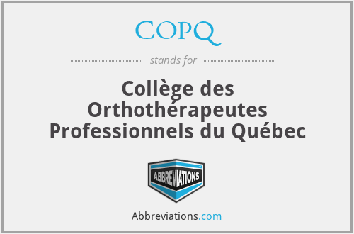 COPQ - Collège des Orthothérapeutes Professionnels du Québec