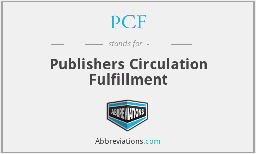 PCF - Publishers Circulation Fulfillment