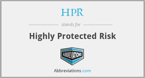 HPR - Highly Protected Risk