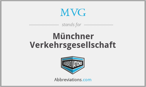 MVG - Münchner Verkehrsgesellschaft