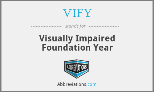 VIFY - Visually Impaired Foundation Year