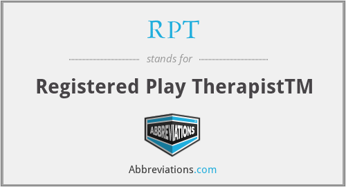 RPT - Registered Play TherapistTM
