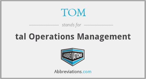 TOM - tal Operations Management