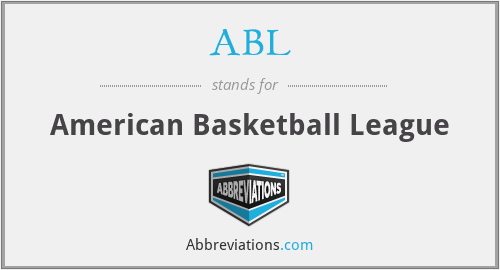 ABL - American Basketball League