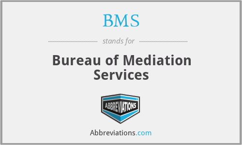 BMS - Bureau of Mediation Services