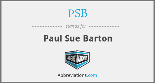 PSB - Paul Sue Barton