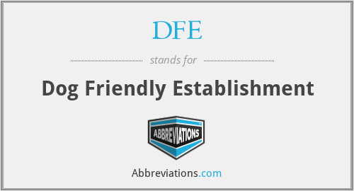 DFE - Dog Friendly Establishment