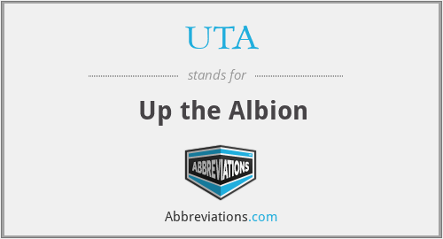 UTA - Up the Albion