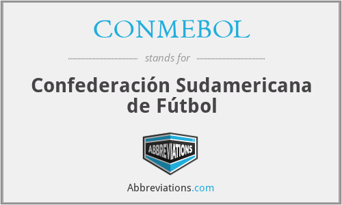 CONMEBOL - Confederación Sudamericana de Fútbol