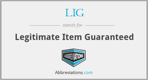 LIG - Legitimate Item Guaranteed