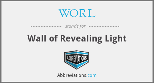 WORL - Wall of Revealing Light