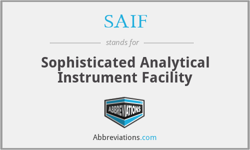 SAIF - Sophisticated Analytical Instrument Facility