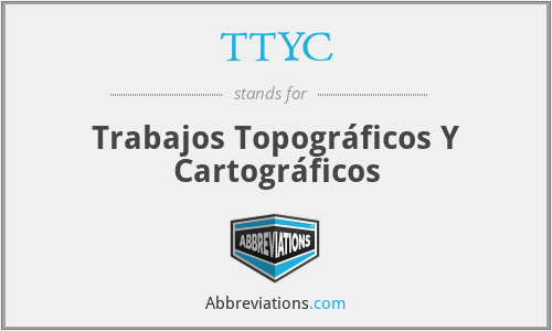 TTYC - Trabajos Topográficos Y Cartográficos