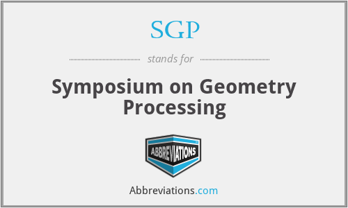 SGP - Symposium on Geometry Processing