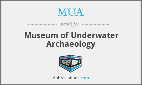 MUA - Museum of Underwater Archaeology