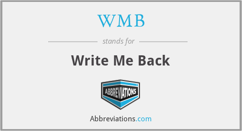 WMB - Write Me Back