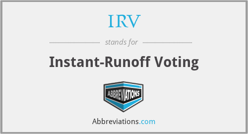 IRV - Instant-Runoff Voting