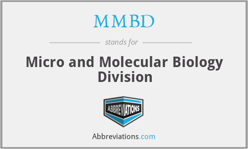 MMBD - Micro and Molecular Biology Division
