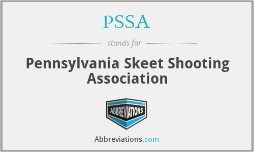 PSSA - Pennsylvania Skeet Shooting Association