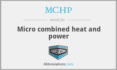 MCHP - Micro combined heat and power
