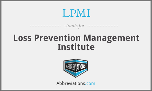 LPMI - Loss Prevention Management Institute