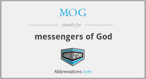 MOG - messengers of God
