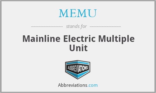 MEMU - Mainline Electric Multiple Unit