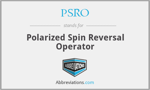 PSRO - Polarized Spin Reversal Operator