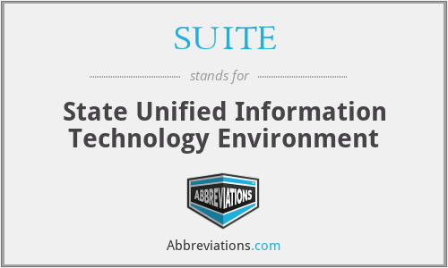 SUITE - State Unified Information Technology Environment
