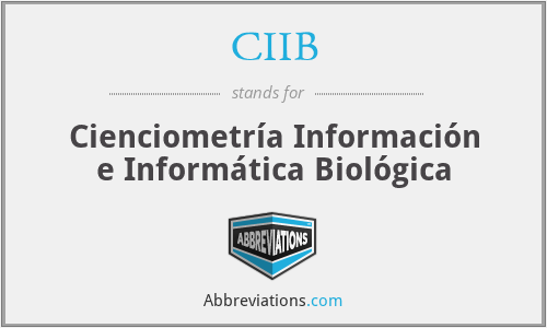 CIIB - Cienciometría Información e Informática Biológica