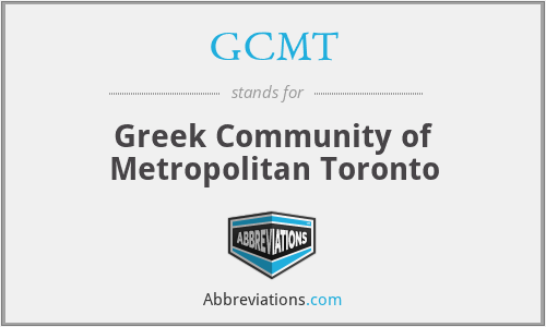 GCMT - Greek Community of Metropolitan Toronto