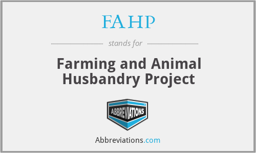 FAHP - Farming and Animal Husbandry Project