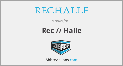 RECHALLE - Rec // Halle