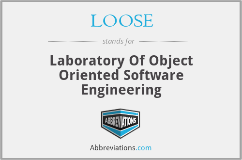 LOOSE - Laboratory Of Object Oriented Software Engineering